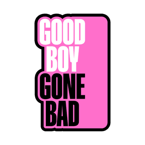 TXT pack - GOOD BOY GONE BAD